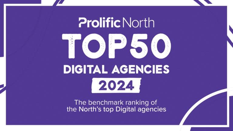 Prolific North Top 50 Digital Agency 2024